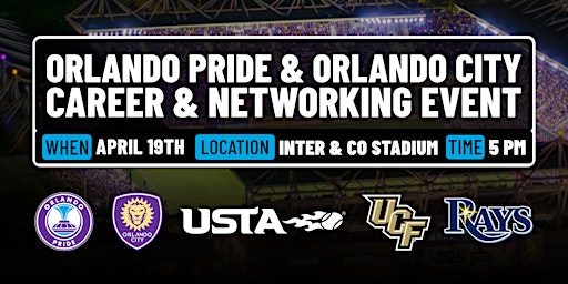 SOLD OUT: Orlando Pride & Orlando City Career & Networking Event primary image