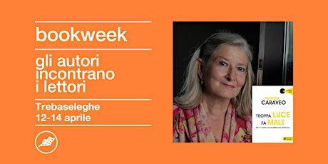 BOOKWEEK  Trebaseleghe | Incontro con Patrizia Caraveo primary image