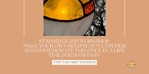 Imagen principal de Eclipse Suncatcher Stained Glass Workshop