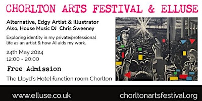 Primaire afbeelding van CHORLTON ARTS FESTIVAL 2024 AND ELLUSE