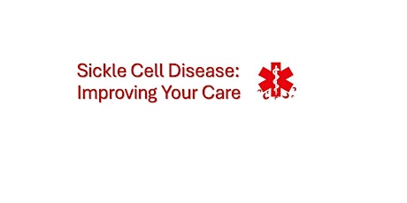 Sickle Cell Improving Your Care