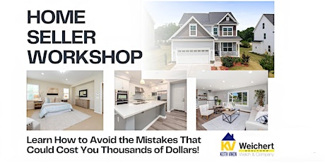 Home Seller Workshop Receive A Free Equity Report!