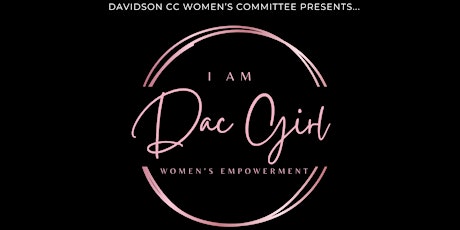 I Am DAC Girl: Women's Empowerment