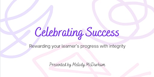 Image principale de Celebrating Success: Rewarding your learner’s progress with integrity