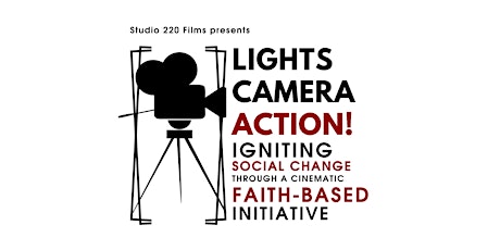 Lights, Camera, Let's Take ACTION! "Chasing Faith" Partnership Drive