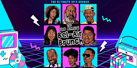 The 3rd Annual Bel-Air Brunch "90's Themed Brunch & Day Party"
