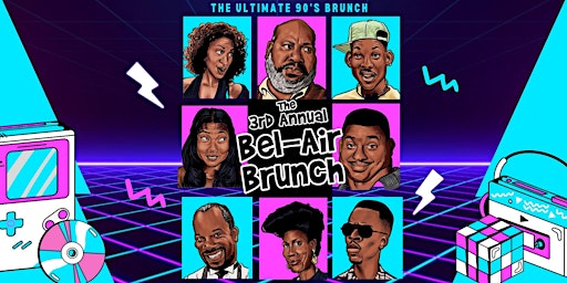 The 3rd Annual Bel-Air Brunch "90's Themed Brunch & Day Party" primary image