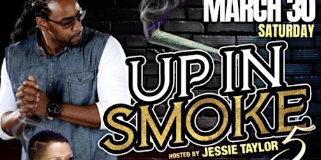 Up In Smoke Comedy Show Hosted by Jessie Taylor