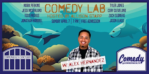 Primaire afbeelding van COMEDY LAB with ALEX HERNANDEZ