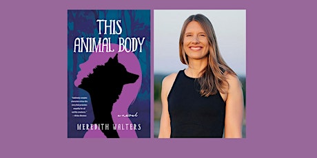 Meredith Walters, author of This Animal Body