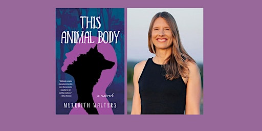 Imagem principal do evento Meredith Walters, author of This Animal Body