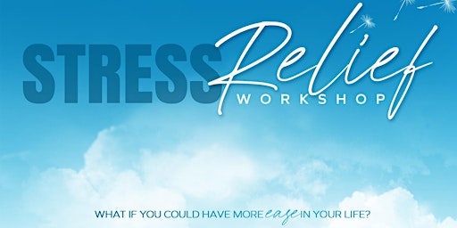 Stress Relief Workshop primary image