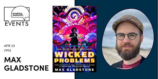 Max Gladstone: Wicked Problems primary image