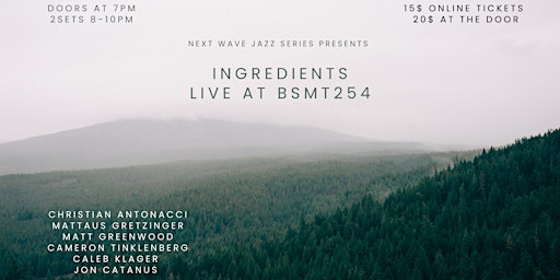 Imagem principal do evento Ingredients Return to BSMT254