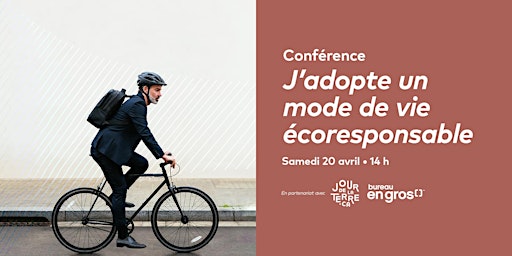 Hauptbild für Conférence J'adopte un mode de vie écoresponsable