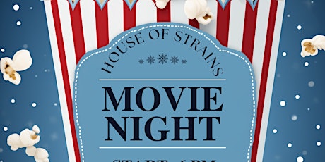 House of Strains Double Feature Movie Night