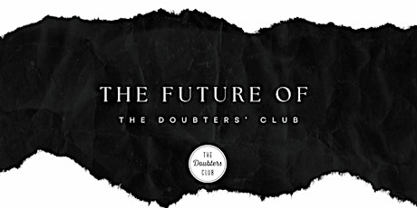 Future of The Doubters' Club