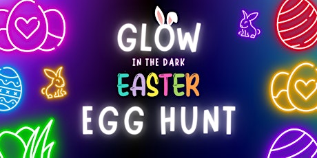Hauptbild für Glow in the Dark Egg Hunt
