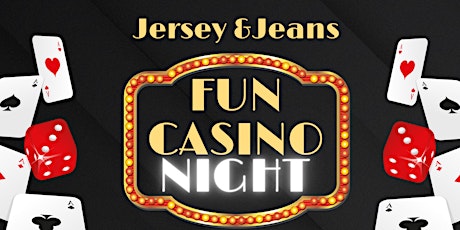 Jerseys & Jeans Fun Casino Night