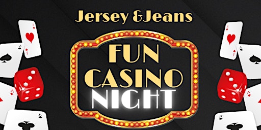 Jerseys & Jeans Fun Casino Night primary image