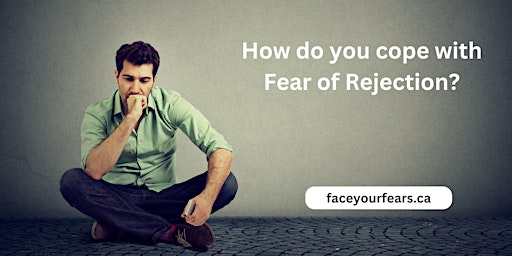 Hauptbild für Managing Fear of Rejection: Live Online Workshop