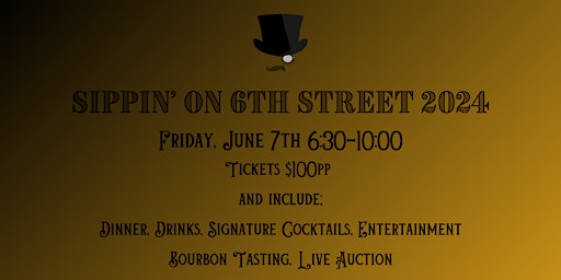 Hauptbild für Sippin' on 6th Street : Judge Clayton's Southern Soiree and Bourbon Tasting