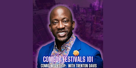 Comedy Festivals 101 - Workshop