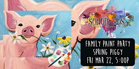 Family Paint Party at Songbirds-  Spring Piggy primary image
