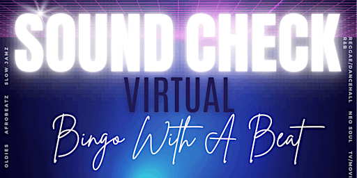 Primaire afbeelding van SOUND CHECK - Virtual Bingo With A Beat