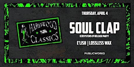 Soul Clap presented by PW Hardwood Classics primary image