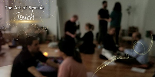 Imagem principal de Exploring The Art of Touch | Quality Time Workshop for Couples