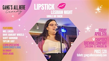 Image principale de Lipstick Lesbian Night - Speed Dating & Comedy Show