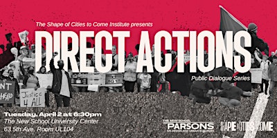 Imagem principal do evento Public Dialogue Series: Direct Actions