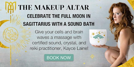 5/23  Sound Bath Celebrate the Full Moon in Sagittarius