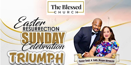 Easter Resurrection Sunday Celebration- TRIUMPH