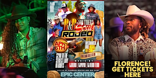 Primaire afbeelding van THE R&B + SOUTHERN SOUL RODEO! Saturday April 6th at EPIC CENTER!