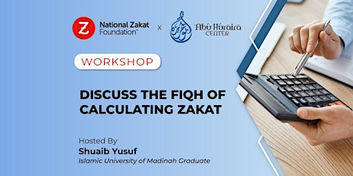 Imagem principal do evento Fiqh of Calculating Zakat (North York)