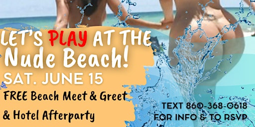Primaire afbeelding van Let'S Play Nude Beach Meet n Greet & Hotel Afterparty