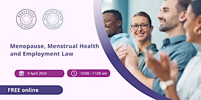 Menopause, Menstrual Health and Employment Law primary image