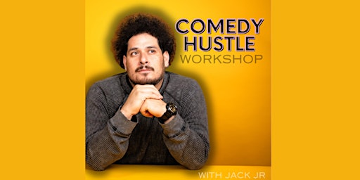 Imagem principal do evento Comedy Hustle Workshop