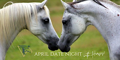 Primaire afbeelding van April Date Night with Horses