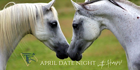 April Date Night with Horses