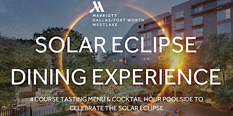 Solar Eclipse Dining Experience: 4-Course Menu + Wine Pairing