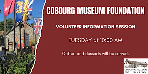Imagem principal do evento Cobourg Museum Foundation Volunteer Information Session - Free Tickets