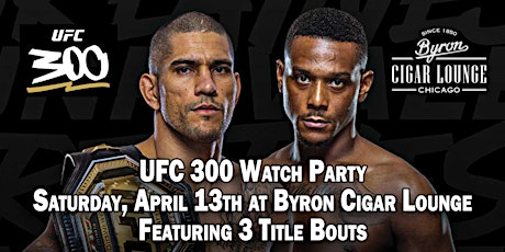 UFC 300 Watch Party at Byron Cigar Lounge