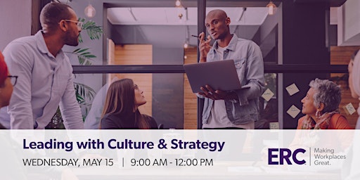 Leading with Culture & Strategy - 5/15/24