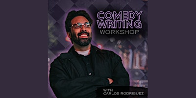 Hauptbild für Comedy Writing - Workshop with Carlos Rodriguez