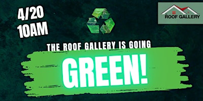 Imagem principal do evento The Roof Gallery is Going Green!