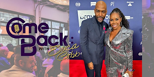 Primaire afbeelding van Comeback with Erica Cobb:  A Live Podcast Event with Karamo