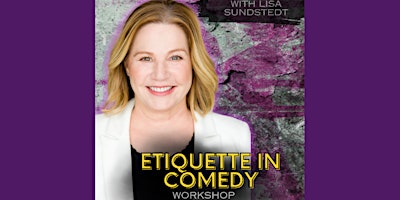 Imagem principal de Etiquette in Comedy - Workshop